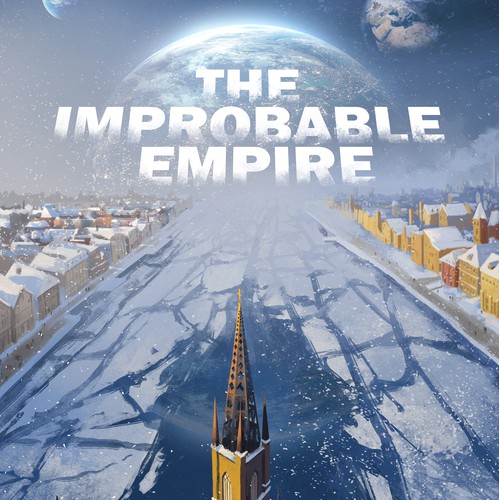 The Improbable Empire